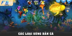 Các Loại Súng Bắn Cá Và Bí Kíp Dùng Hiệu Quả Tại Fabet