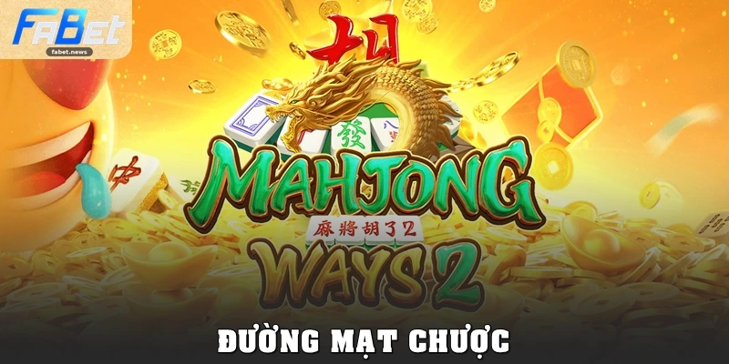 Đường Mạt Chược Fabet: Slot Đỉnh Cao, Săn Thưởng Khủng