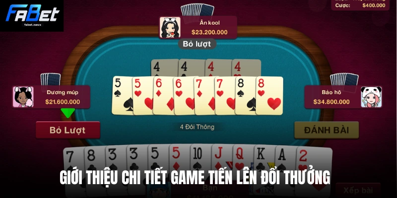Tiến Lên Đổi Thưởng 3 Miền - Cập Nhật Cách Thắng Game 1 Giới thiệu chi tiết game tiến lên đổi thưởng