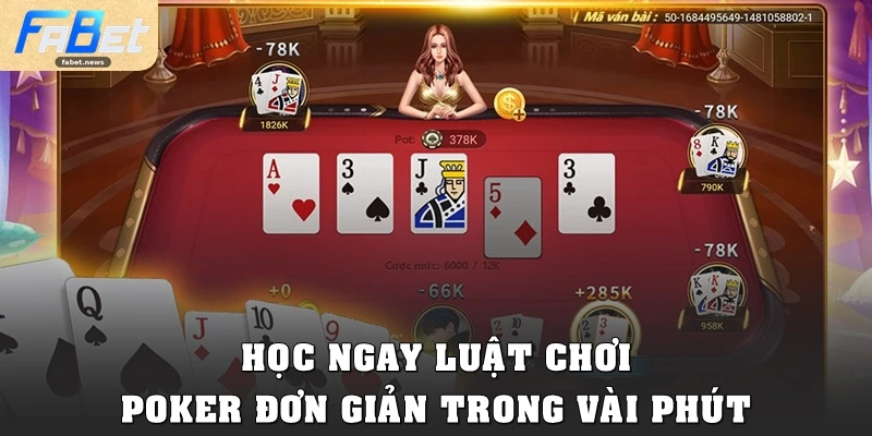 Poker Tại Fabet: Trải Nghiệm Game Bài Trí Tuệ Đẳng Cấp 2 Học ngay luật chơi Poker đơn giản trong vài phút