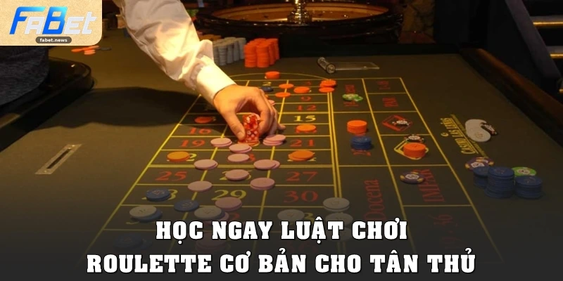 Roulette Fabet: Giải Trí Đỉnh Cao Cùng Bánh Xe May Mắn 2 Học ngay luật chơi Roulette cơ bản cho tân thủ