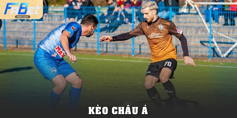 Kèo Châu Á Fabet: Cách Chơi Thông Minh, Hạn Chế Rủi Ro