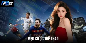 Mẹo Cược Thể Thao - Fabet Tiết Lộ Chiến Thuật Mới 2026