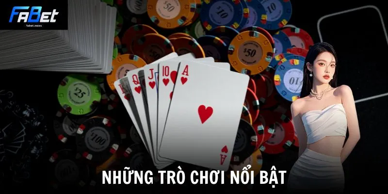 Những trò chơi nổi bật