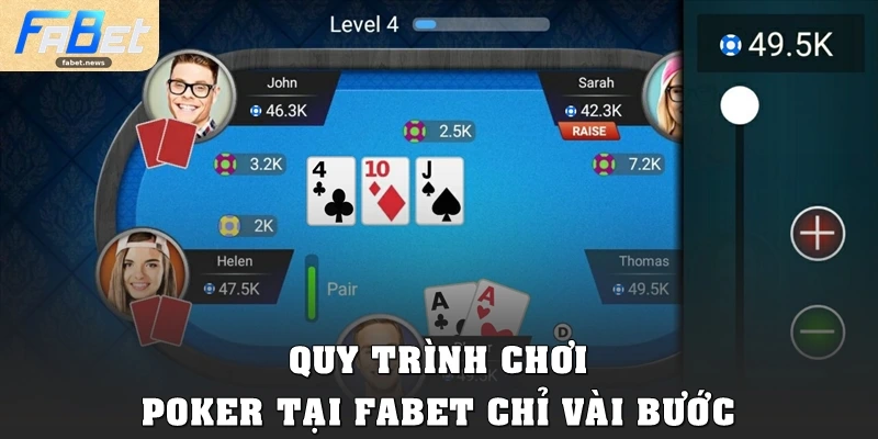 Poker Tại Fabet: Trải Nghiệm Game Bài Trí Tuệ Đẳng Cấp 5 Quy trình chơi Poker tại Fabet chỉ vài bước